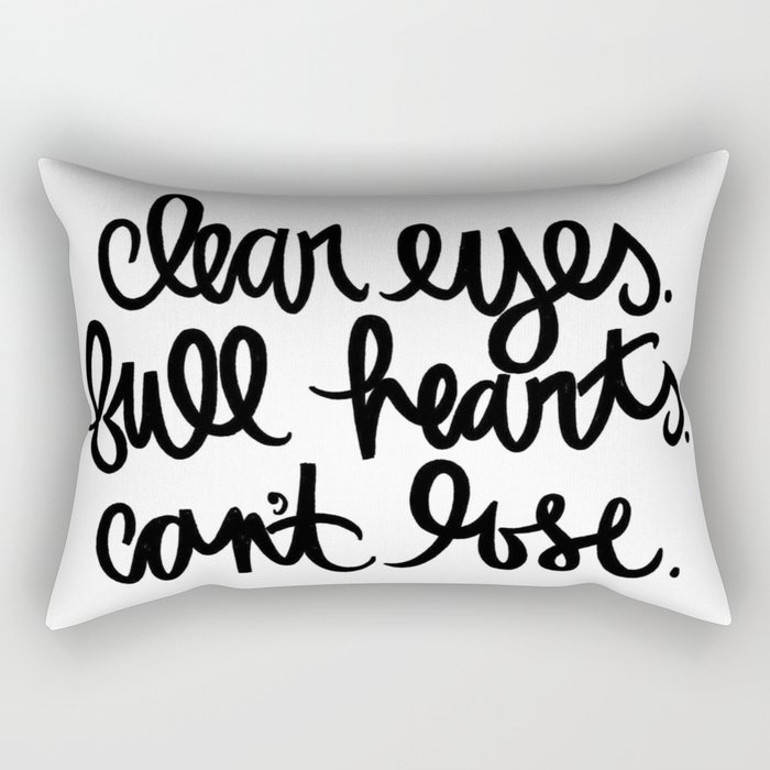 clear eyes. full hearts. can't lose. Rectangular Pillow
