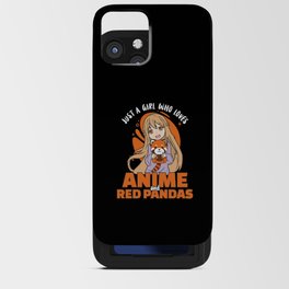 Just A Girl Who Loves Anime And red panda Kawaii iPhone Card Case