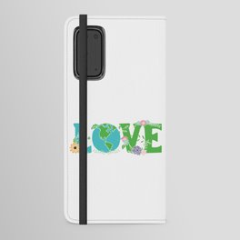 Love Earth Floral Nature Android Wallet Case