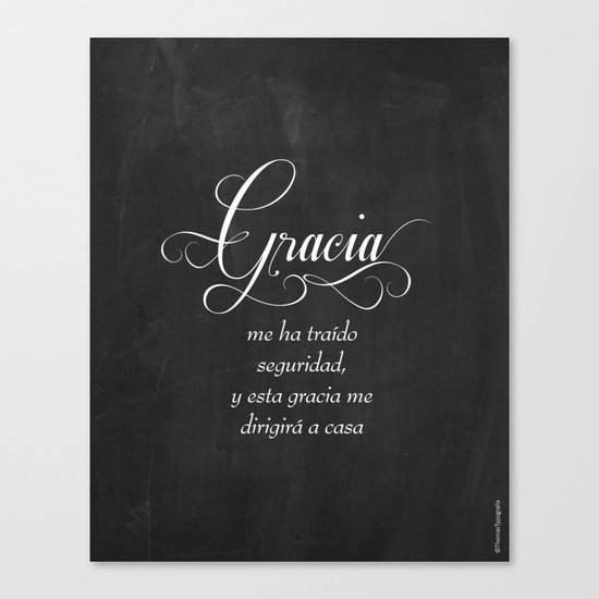 Gracia Amazing Grace Espanol Spanish Canvas Print By Thomastypografix Society6