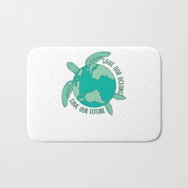 Turtle With Earth save our oceans save our future Bath Mat | Savetheturtles, Turtle, Climateprotection, Cleanuptheseas, Climateactivists, Save, Planet, Earth, Pollutedseas, World 