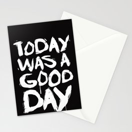 Today was a good day Stationery Cards