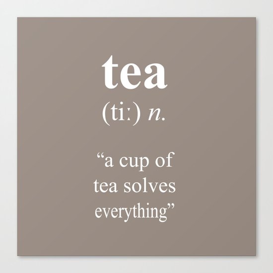 Tea Canvas Print