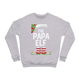 The Papa Elf - Dad Papa Christmas Gift Crewneck Sweatshirt