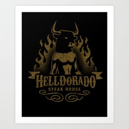 Helldorado Steak House Art Print