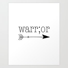 Warrior Art Print | Graphicdesign, Survive, Suicideawareness, Live, Warrior, Semicolon, Suicidesurvivor, Black, Arrow, Mentalhealth 
