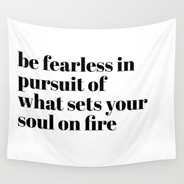be fearless Wall Tapestry
