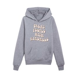 Treat People with Kindness Kids Pullover Hoodies