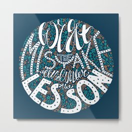 Forget the Mistake Remember the Lesson in Color Metal Print | Remember, Blue, Digital, Handdrawn, Typography, Mistake, Saying, Lettering, Handwritten, Forget 