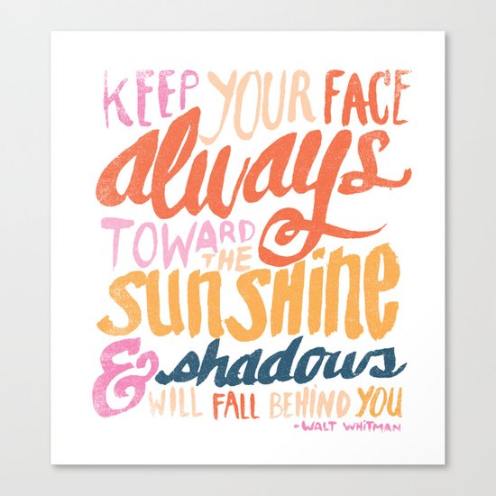 ...TOWARDS THE SUNSHINE Canvas Print