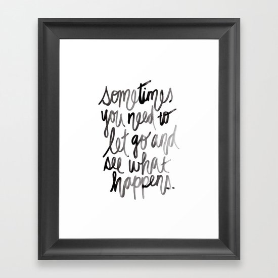 Let go. Framed Art Print