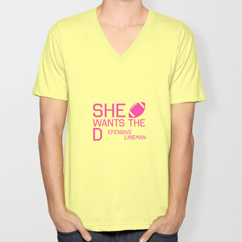 She Wants The Defensive Lineman Funny Football T Shirt Unisex V