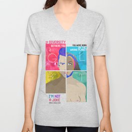 If diversity bothers you, you were born on the wrong planet. V Neck T Shirt