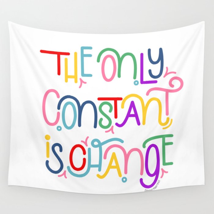 Constant Change Wall Tapestry