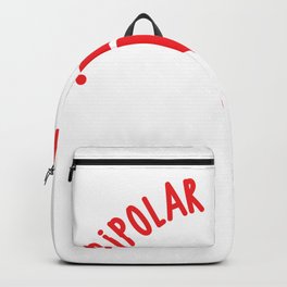 Bipolar Disorder? I Call It Sweet and Spicy Awareness Gift design Backpack | Vacillating, Inconstant, Mental, Notalldisabilitiesarevisible, Twosided, Disorder, Vaccillate, Schizophrenic, Gift, Autismawareness 