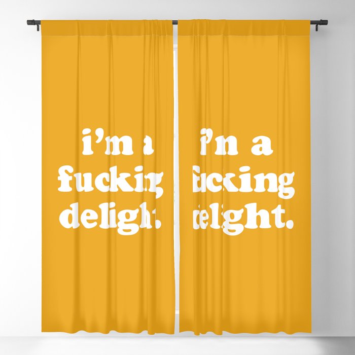 I'm A Fucking Delight Funny Offensive Quote Blackout Curtain