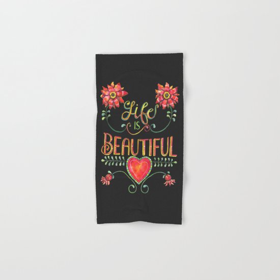 Life is Beautiful 2 Hand & Bath Towel