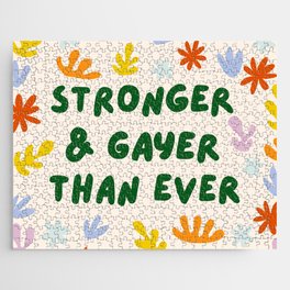 Stronger and Gayer Than Ever Jigsaw Puzzle