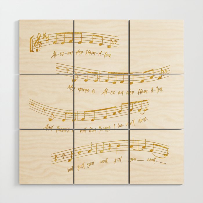 My Name is Alexander Hamilton | Musical Notes Wood Wall Art