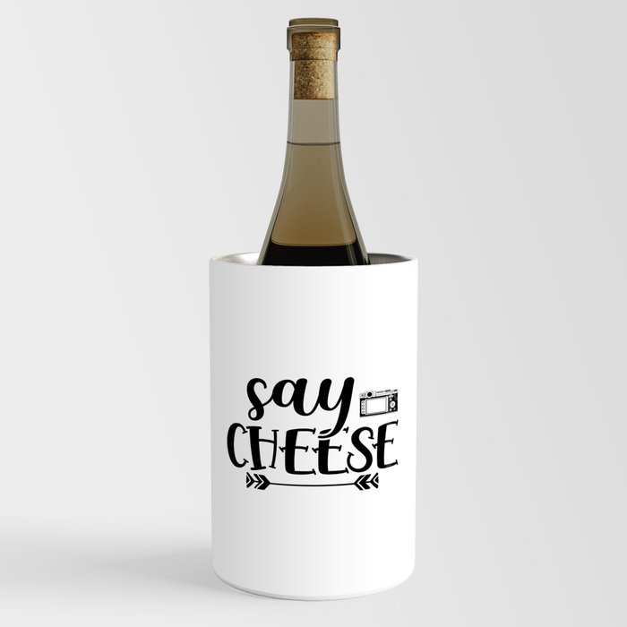 Say Cheese Wine Chiller