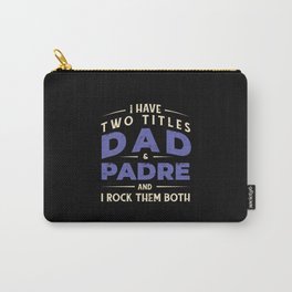 DAD TITLE QUOTE GRUNGE Carry-All Pouch