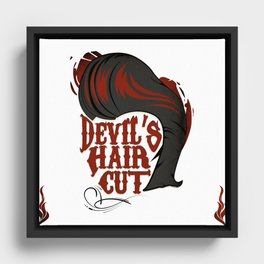 Devil's Haircut Framed Canvas