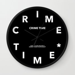 Crime Time Wall Clock