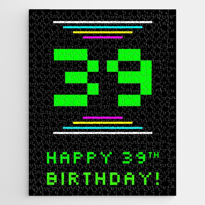 39th Birthday - Nerdy Geeky Pixelated 8-Bit Computing Graphics Inspired Look Jigsaw Puzzle