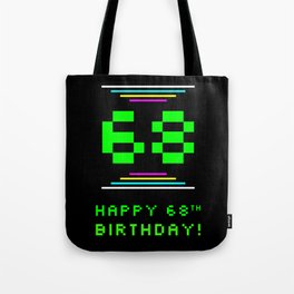 [ Thumbnail: 68th Birthday - Nerdy Geeky Pixelated 8-Bit Computing Graphics Inspired Look Tote Bag ]