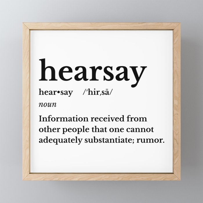 Hearsay Definition  Framed Mini Art Print
