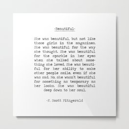 Beautiful Quote F. Scott Fitzgerald Metal Print