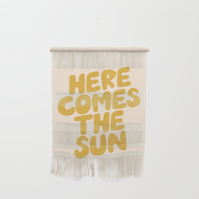 Here Comes the Sun Wall Hanging