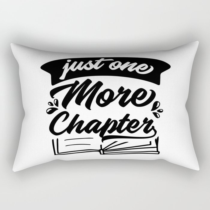 Just One More Chapter Rectangular Pillow