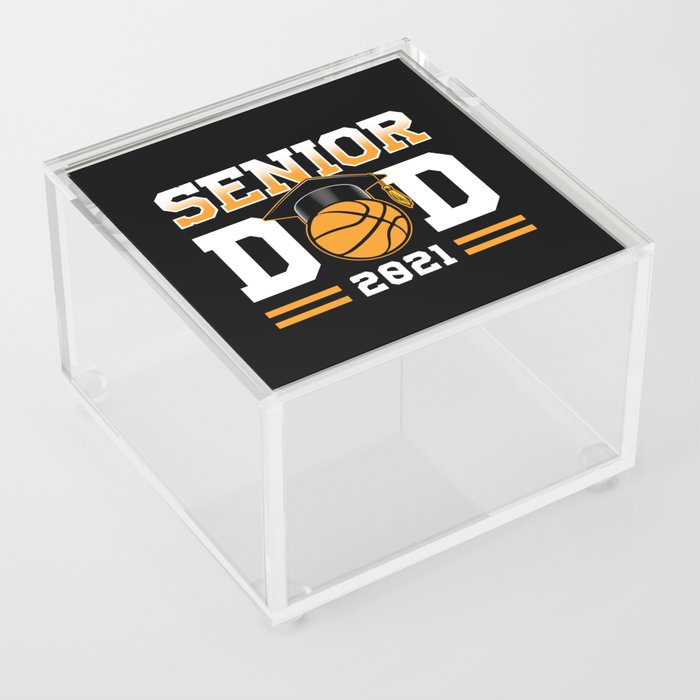 Proud Dad Basketball Senior 2021 Acrylic Box