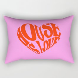 House is Love Rectangular Pillow