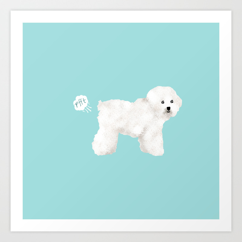 Bichon Frise Dog Breed Funny Dog Fart Art Print By Petfriendly