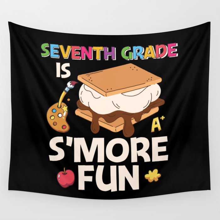 Seventh Grade Is S'more Fun Wall Tapestry