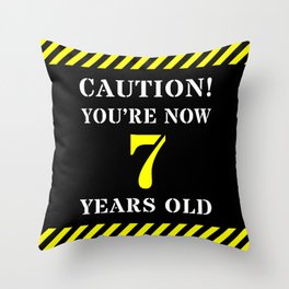 [ Thumbnail: 7th Birthday - Warning Stripes and Stencil Style Text Throw Pillow ]