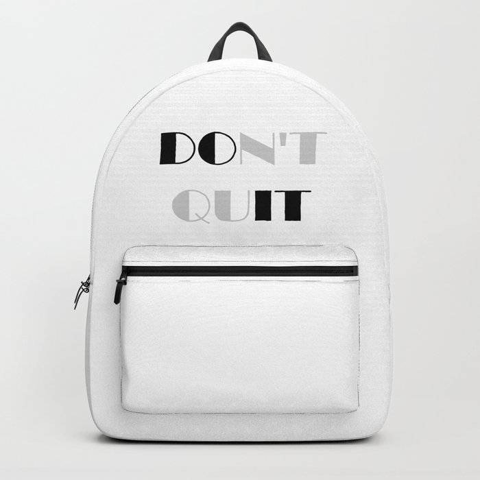 Do It, Dont Quit Backpack