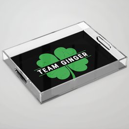 Team Ginger St Patrick's Day Acrylic Tray