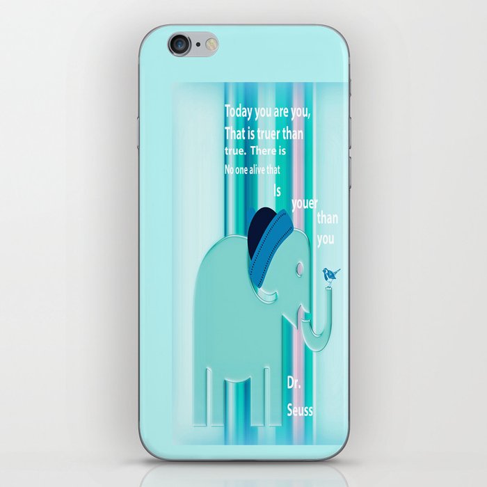 Dr. Seuss Quote 2 iPhone Skin