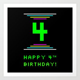 [ Thumbnail: 4th Birthday - Nerdy Geeky Pixelated 8-Bit Computing Graphics Inspired Look Art Print ]