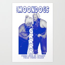 Legendary Memphis Tag Team - The Moondogs Art Print