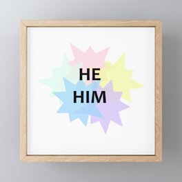 he/him pronouns Framed Mini Art Print