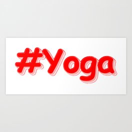 "#Yoga" Cute Design. Buy Now Art Print