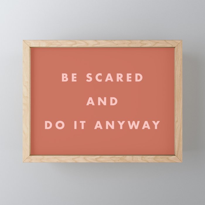 Inspirational Bravery Quote in Terra Cotta Framed Mini Art Print