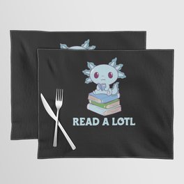 Read A Lotl Like An Axolotl Cute Books Axolotl Placemat