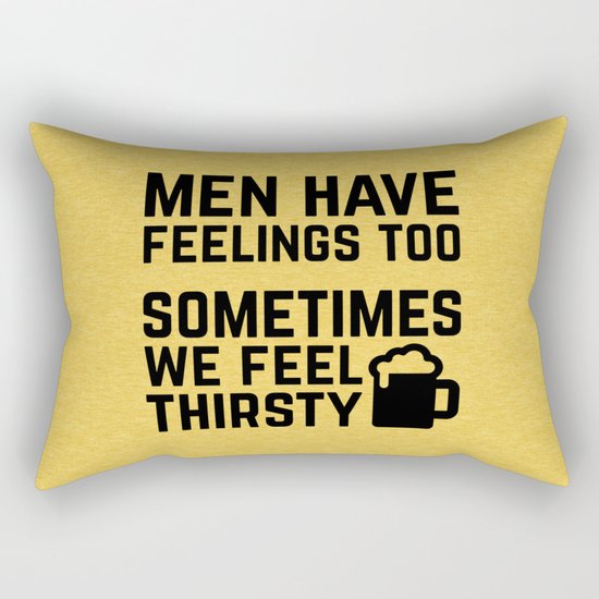 Men Have Feelings Funny Quote Rectangular Pillow