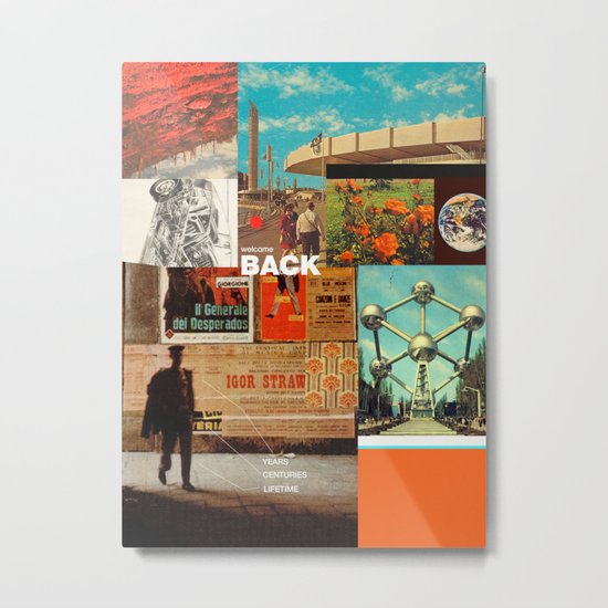 Welcome Back Metal Print