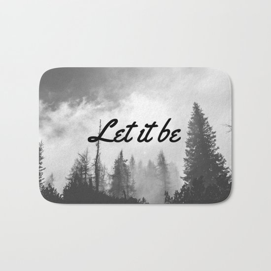 Let It Be (Black & White Forest) Bath Mat